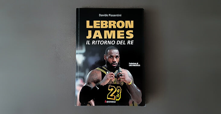 Davide Piasentini LeBron James Il ritorno del re libri di basket