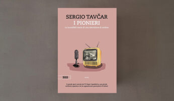 i pionieri sergio tavcar